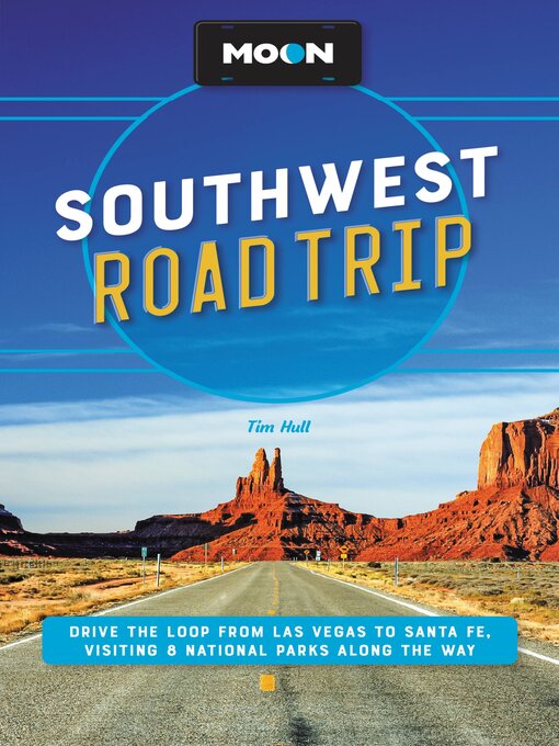 Title details for Moon Southwest Road Trip by Tim Hull - Wait list